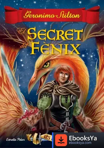 Descargar Gerónimo Stilton. El Secret Del Fènix de Geronimo Stilton