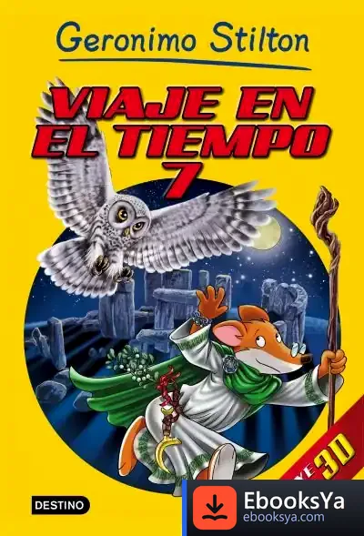 Descargar Geronimo Stilton. Viaje En El Tiempo 7 de Geronimo Stilton