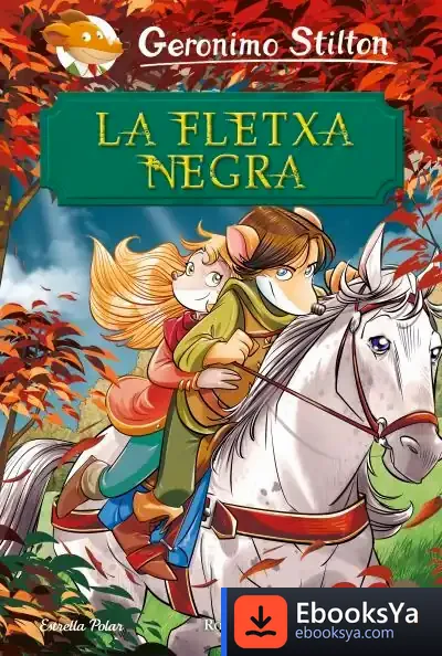 Descargar La Fletxa Negra de Geronimo Stilton