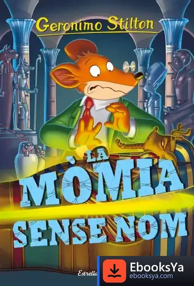 Descargar La Mòmia Sense Nom de Geronimo Stilton