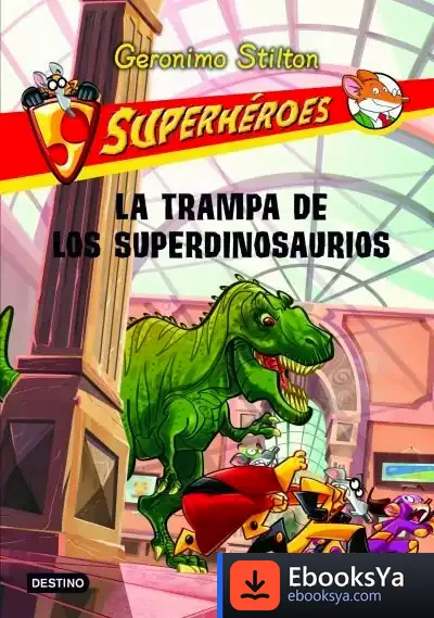 Descargar La Trampa De Los Superdinosaurios