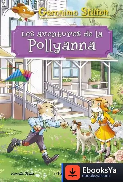 Descargar Les Aventures De La Pollyanna de Geronimo Stilton