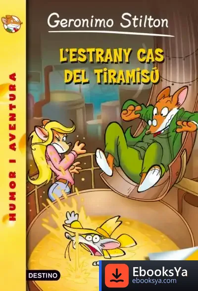 Descargar L'Estrany Cas Del Tiramisú de Geronimo Stilton