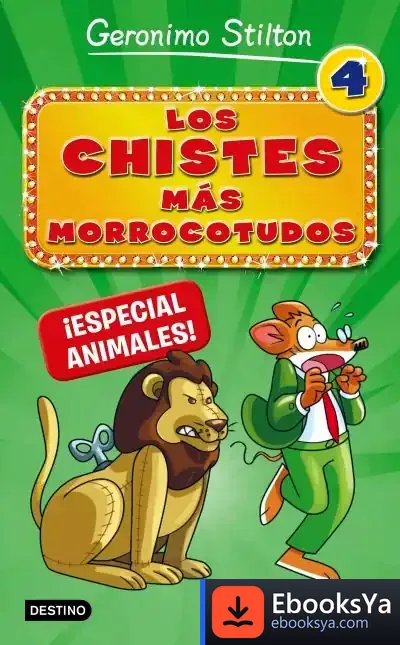 Descargar Los Chistes Más Morrocotudos 4. Especial Animales