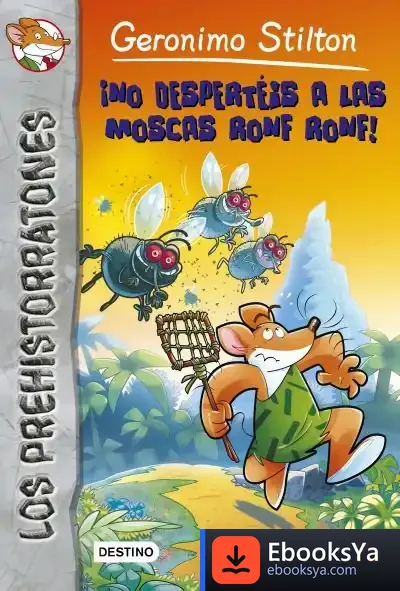 Descargar ¡No Despertéis A Las Moscas Ronf Ronf!: Prehistorratones 15