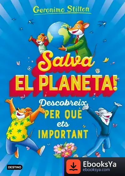 Descargar Salva El Planeta! Descobreix Per Què Ets Important