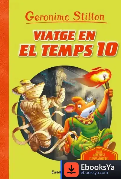 Descargar Viatge En El Temps 10 de Geronimo Stilton