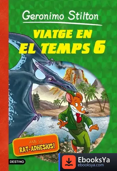 Descargar Viatge En El Temps 6 de Geronimo Stilton