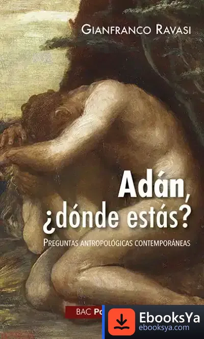 Descargar Adán, ¿Dónde Estás? de Gianfranco Ravasi