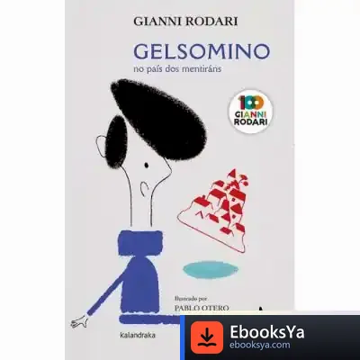 Descargar Gelsomino No País Dos Mentiráns de Gianni Rodari