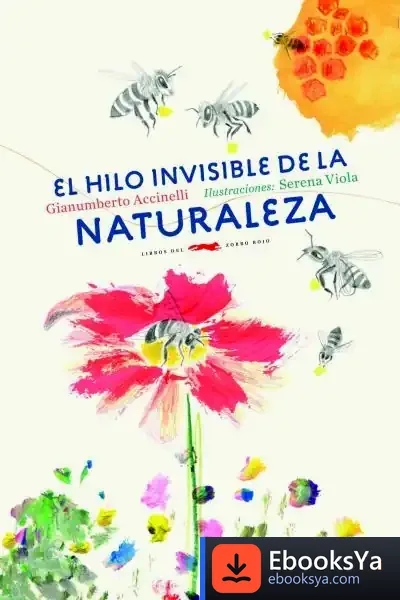 Descargar El Hilo Invisible De La Naturaleza de Gianumberto Accinelli