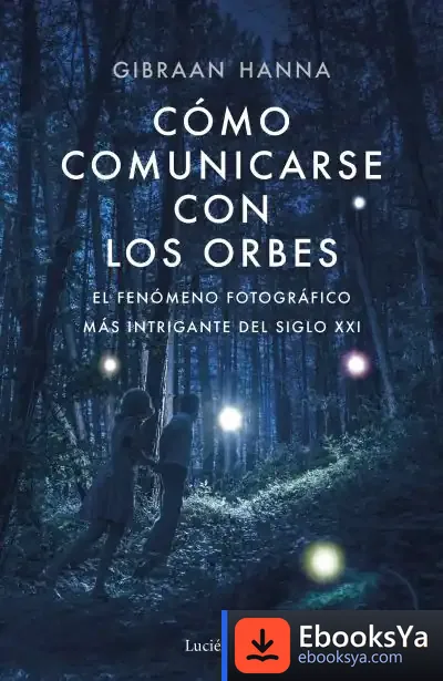 Descargar Cómo Comunicarse Con Los Orbes