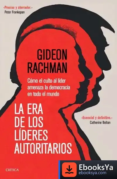 Descargar La Era De Los Líderes Autoritarios