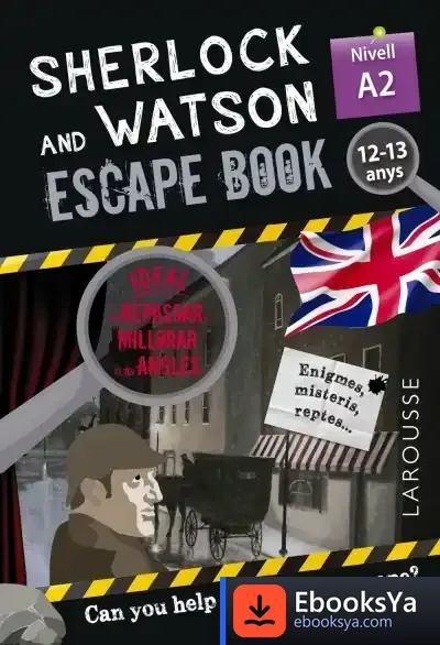 Descargar Sherlock & Watson. Escape Book Per Repassar Anglès. 12-13 Anys de Gilles Saint-martin