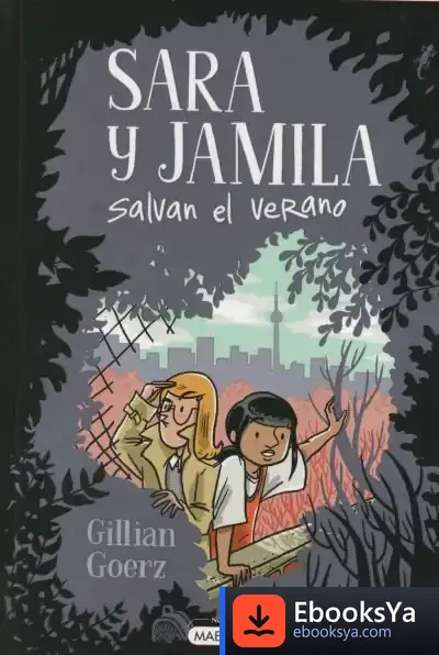 Descargar Sara Y Jamila Salvan El Verano de Gillian Goerz