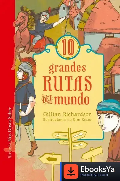 Descargar 10 Grandes Rutas Del Mundo de Gillian Richardson