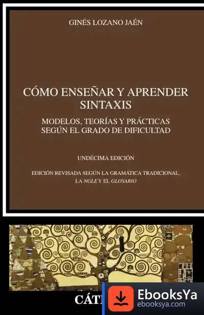 Descargar Cómo Enseñar Y Aprender Sintaxis de Ginés Lozano Jaén