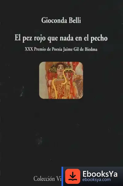 Descargar El Pez Rojo Que Nada En El Pecho de Gioconda Belli