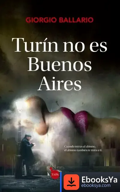 Descargar Turín No Es Buenos Aires de Giorgio Ballario