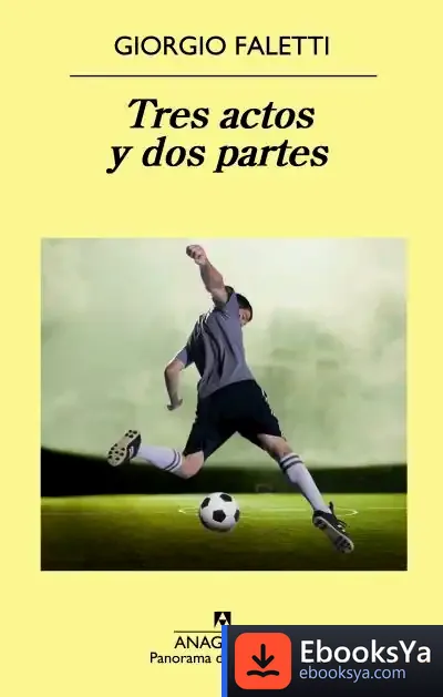 Descargar Tres Actos Y Dos Partes