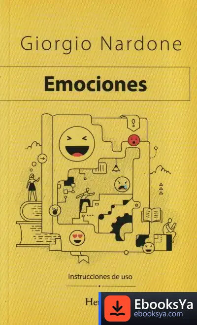 Descargar Emociones: Instrucciones De Uso de Giorgio Nardone