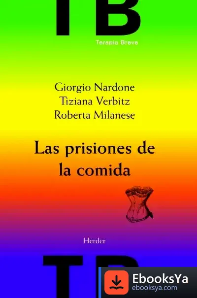 Descargar Las Prisiones De La Comida de Ana Ripoll