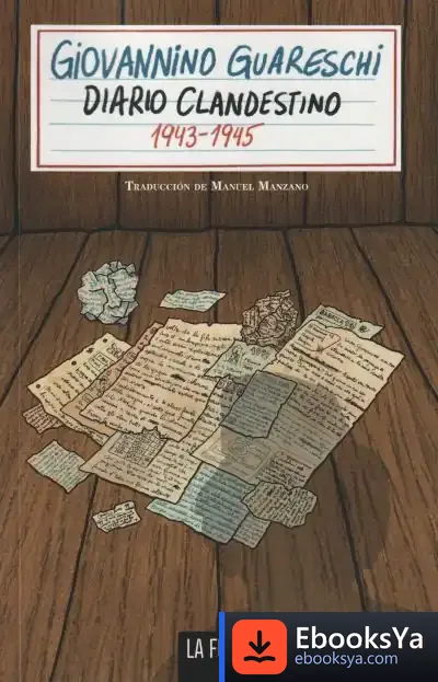 Descargar Diario Clandestino 1943 - 1945 de Giovanni Guareschi