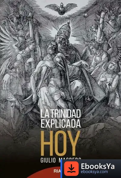 Descargar La Trinidad Explicada Hoy de Giulio Maspero
