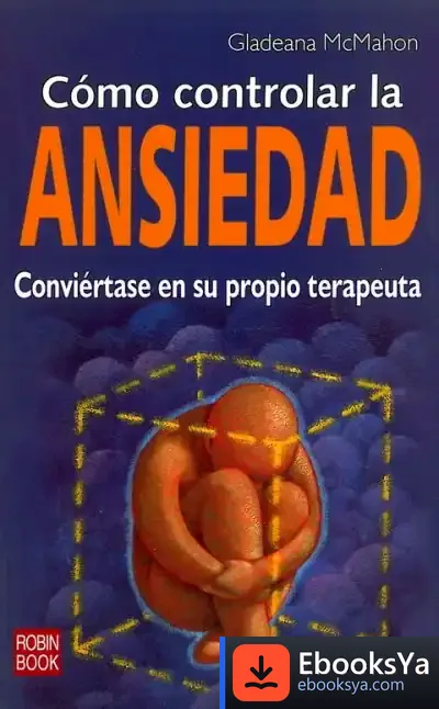 Descargar Cómo Controlar La Ansiedad