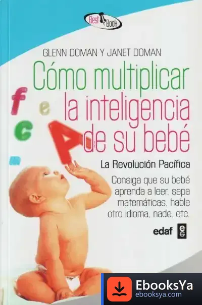Descargar Cómo Multiplicar La Inteligencia De Su Bebé de William Carlos Williams