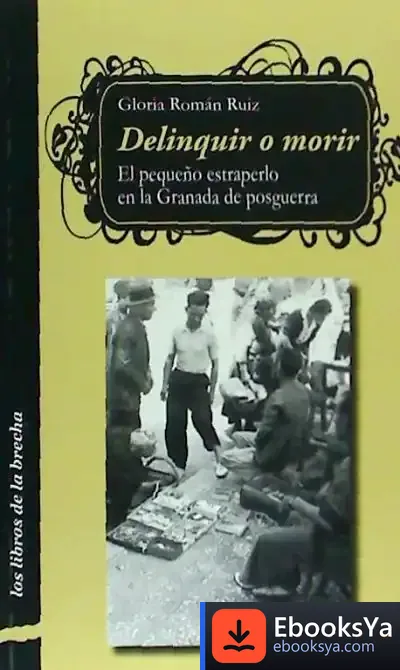 Descargar Delinquir O Morir de Gloria Román Ruiz