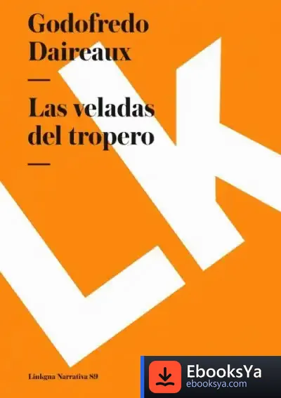 Descargar Las Veladas Del Tropero de Manuel Pardo de Andrade