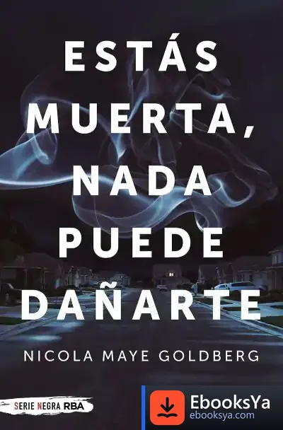Descargar Estás Muerta, Nada Puede Dañarte