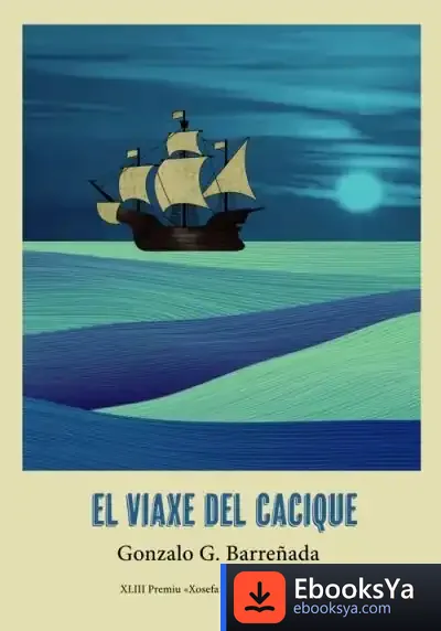 Descargar El Viaxe Del Cacique