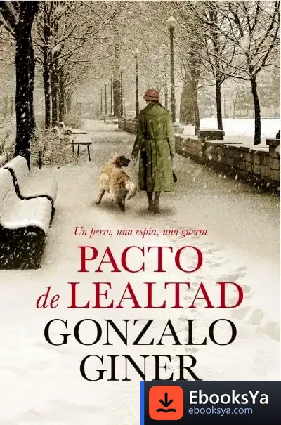 Descargar Pacto De Lealtad de Gonzalo Giner