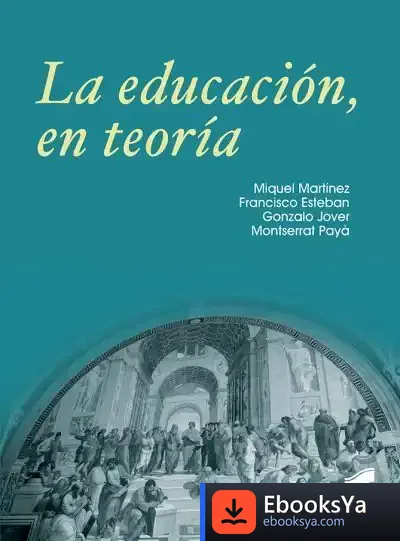 Descargar La Educacion, En Teoria de Gonzalo Jover Olmeda