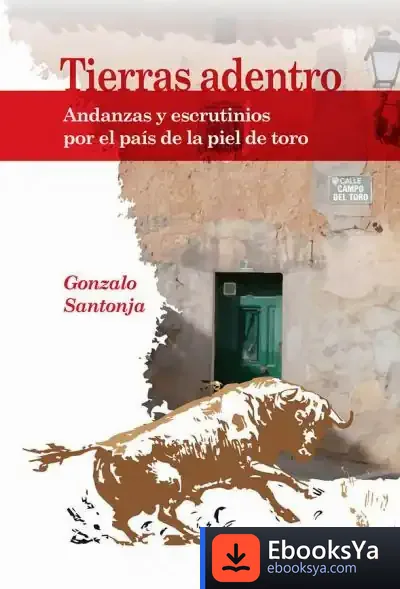 Descargar Tierras Adentro de Gonzalo Santonja