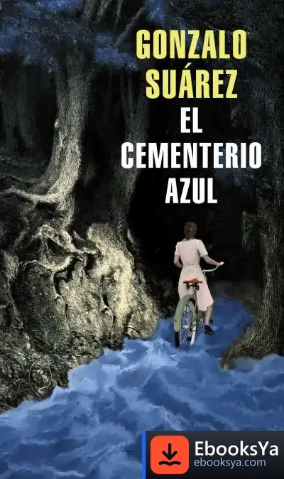 Descargar El Cementerio Azul de Gonzalo Suárez