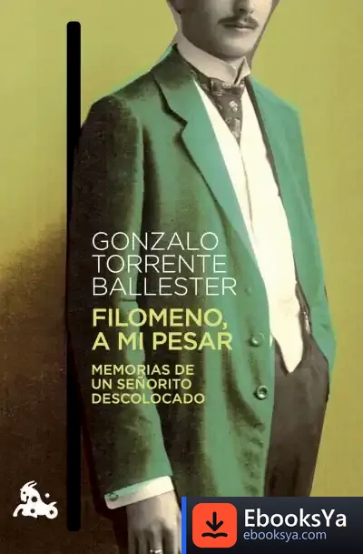 Descargar Filomeno, A Mi Pesar de Gonzalo Torrente Ballester
