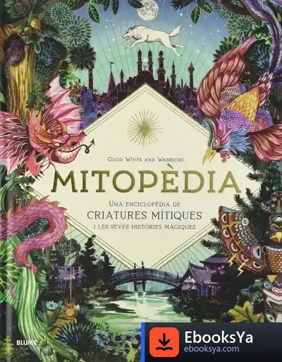 Descargar Mitopèdia (Cat) de Good Wives And Warriors