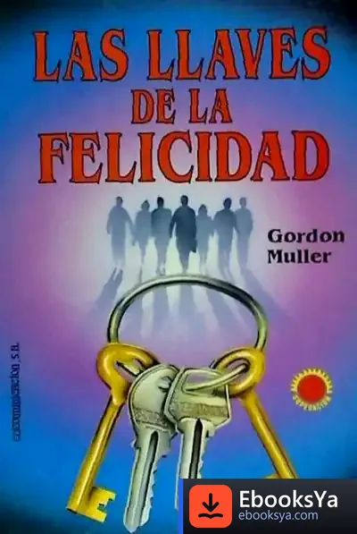 Descargar Las Llaves De La Felicidad de Pedro Calderón de la Barca