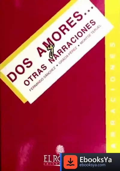 Descargar Dos Amores Y Otras Narraciones
