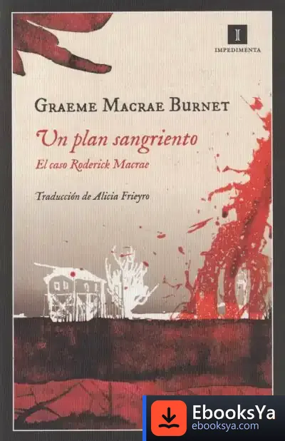 Descargar Un Plan Sangriento de Graeme Macrae Burnet