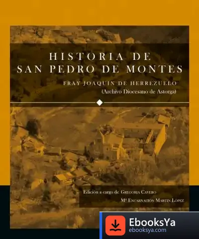 Descargar Historia De San Pedro De Montes de Gregoria Cavero Domínguez
