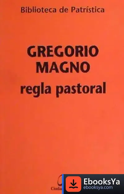 Descargar La Regla Pastoral de Gregorio I