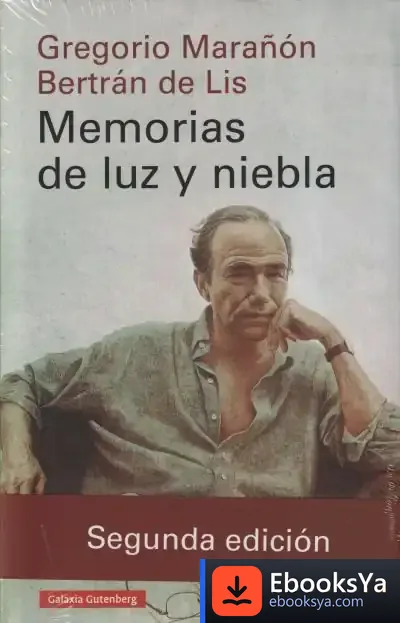Descargar Memorias De Luz Y Niebla de Gregorio Marañón