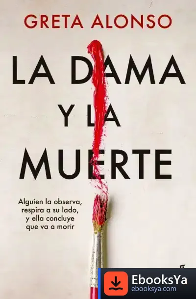 Descargar La Dama Y La Muerte de Greta Alonso