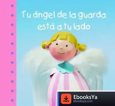 Descargar Tu Ángel De La Guarda Está A Tu Lado de Groh