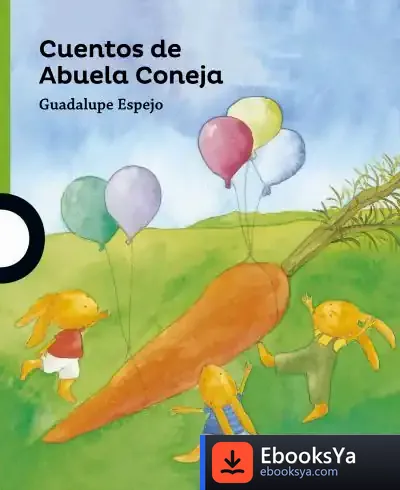 Descargar Cuentos De Abuela Coneja de Guadalupe Espejo Grueso