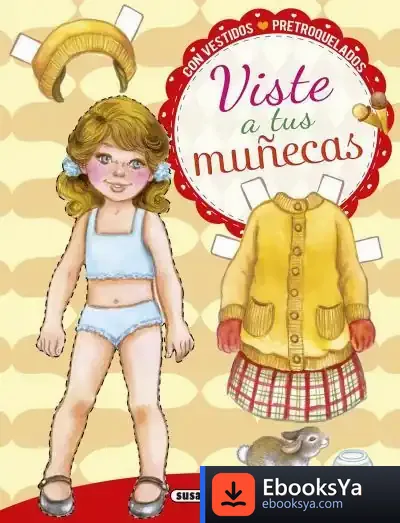 Descargar Viste A Tus Muñecas. Lucía Y Sus Amigos de Guadalupe Guàrdia